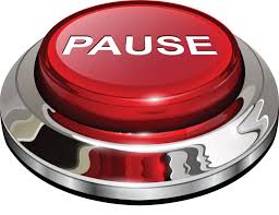 Pausing you Life